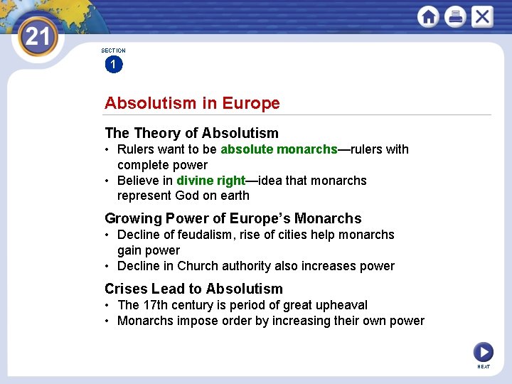 SECTION 1 Absolutism in Europe Theory of Absolutism • Rulers want to be absolute