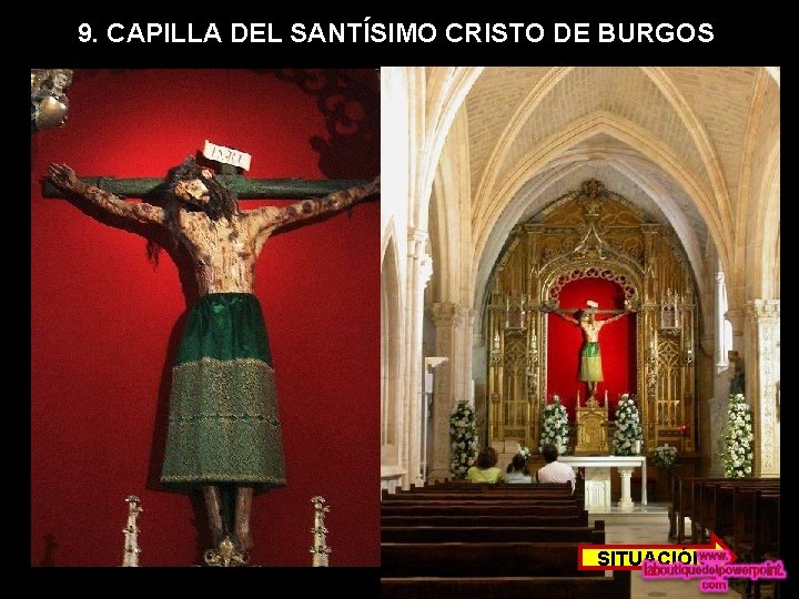 9. CAPILLA DEL SANTÍSIMO CRISTO DE BURGOS SITUACIÓN 