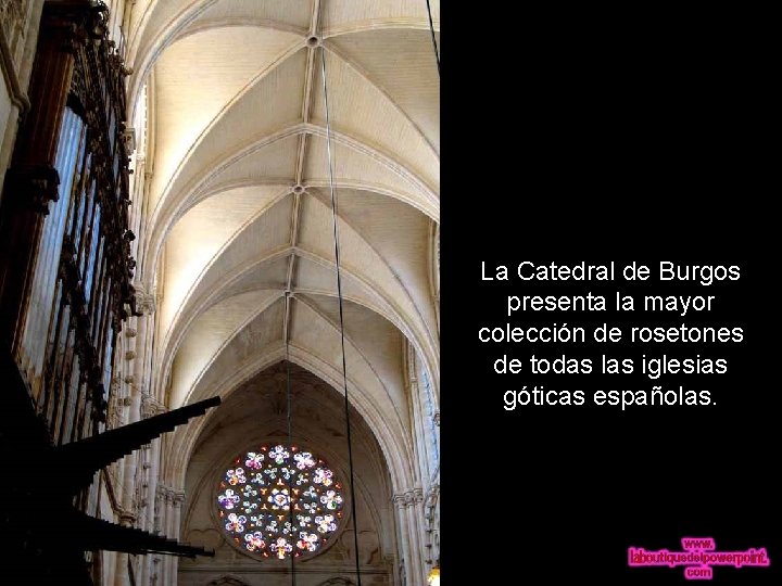 La Catedral de Burgos presenta la mayor colección de rosetones de todas las iglesias