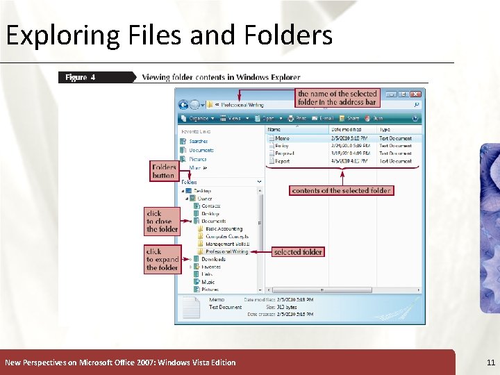 Exploring Files and Folders New Perspectives on Microsoft Office 2007: Windows Vista Edition XP