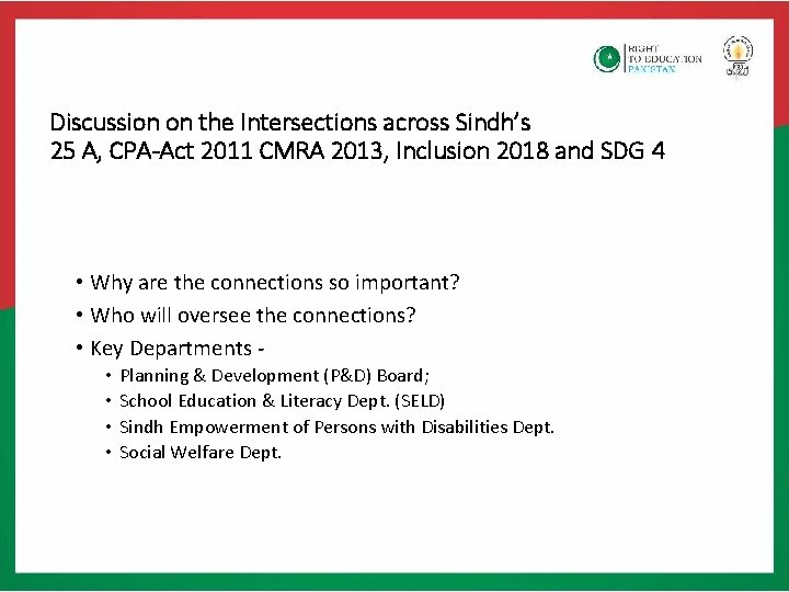 Discussion on the Intersections across Sindh’s 25 A, CPA-Act 2011 CMRA 2013, Inclusion 2018