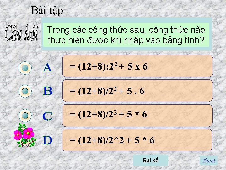 Bài tập Trong các công thức sau, công thức nào thực hiện được khi