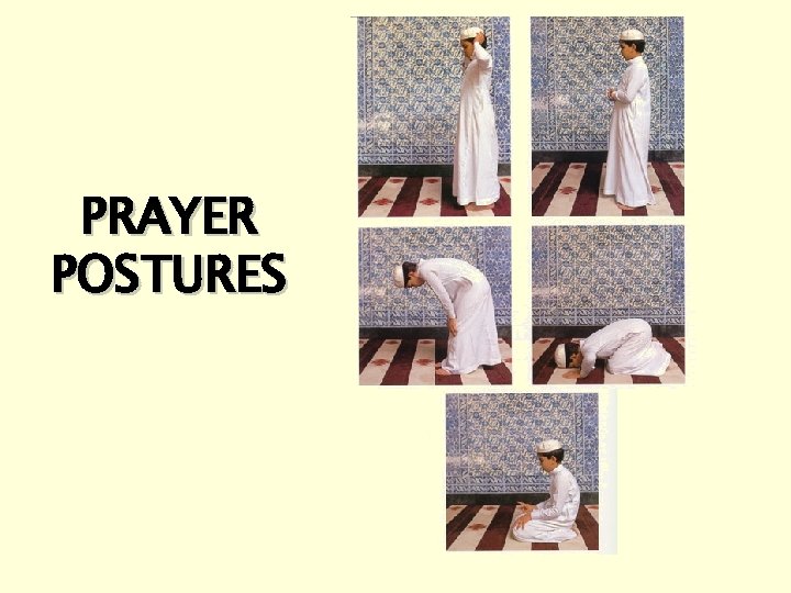 PRAYER POSTURES 