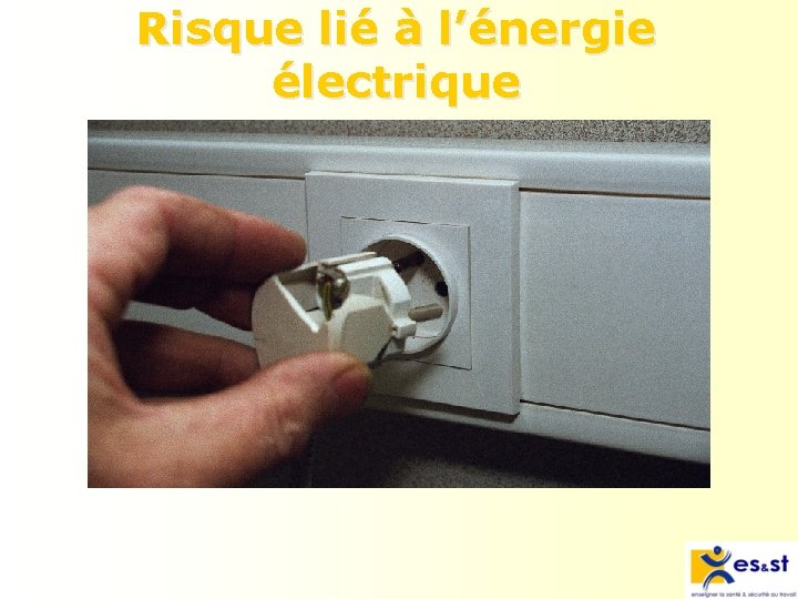 Risque lié à l’énergie électrique 