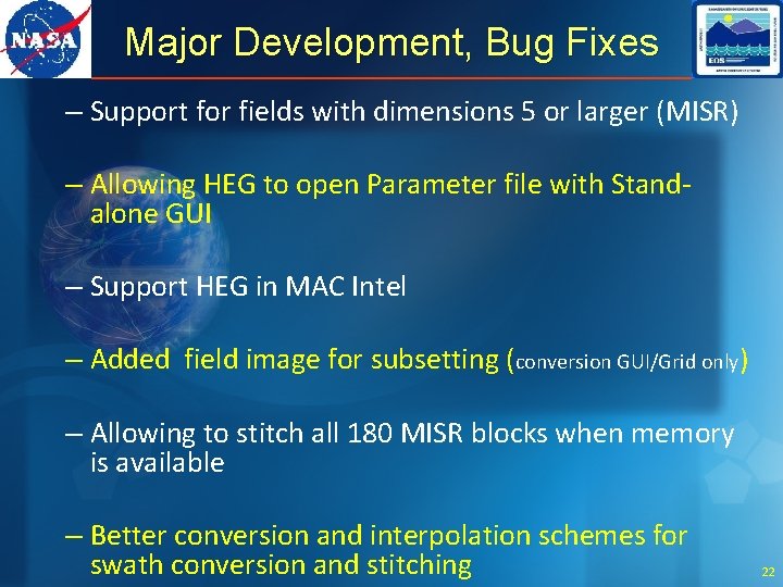 Major Development, Bug Fixes – Support for fields with dimensions 5 or larger (MISR)