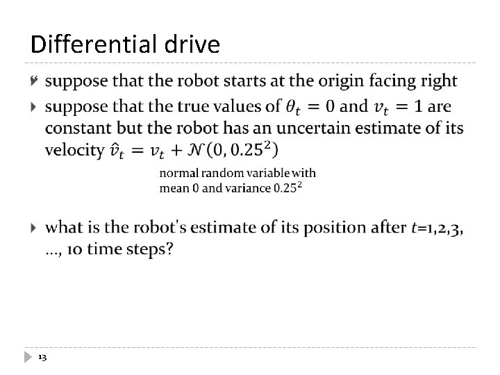 Differential drive 13 