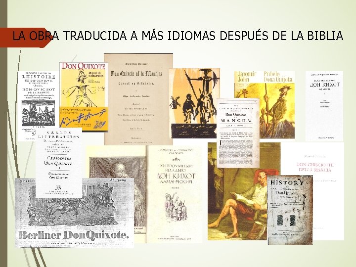 LA OBRA TRADUCIDA A MÁS IDIOMAS DESPUÉS DE LA BIBLIA 