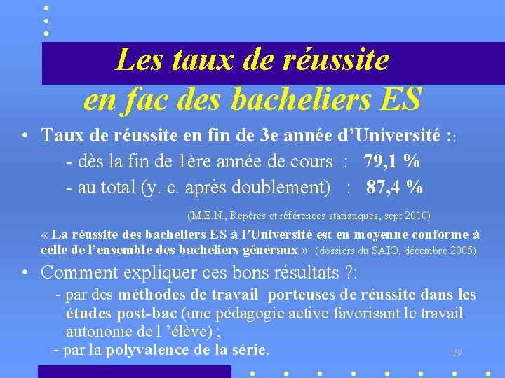 Les taux de réussite en fac des bacheliers ES • Taux de réussite en