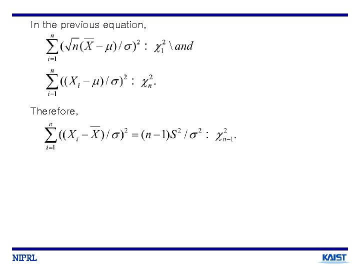 In the previous equation, Therefore, NIPRL 