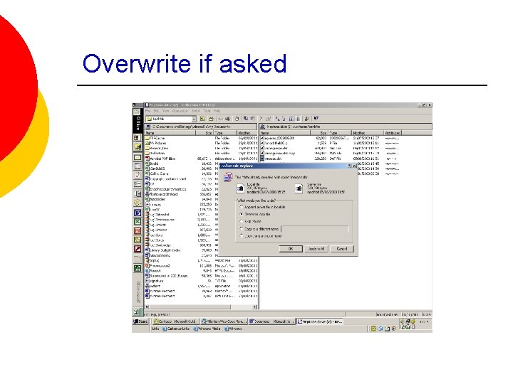 Overwrite if asked 