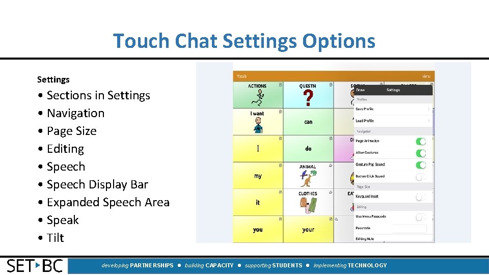 Touch Chat Settings Options Settings • Sections in Settings • Navigation • Page Size
