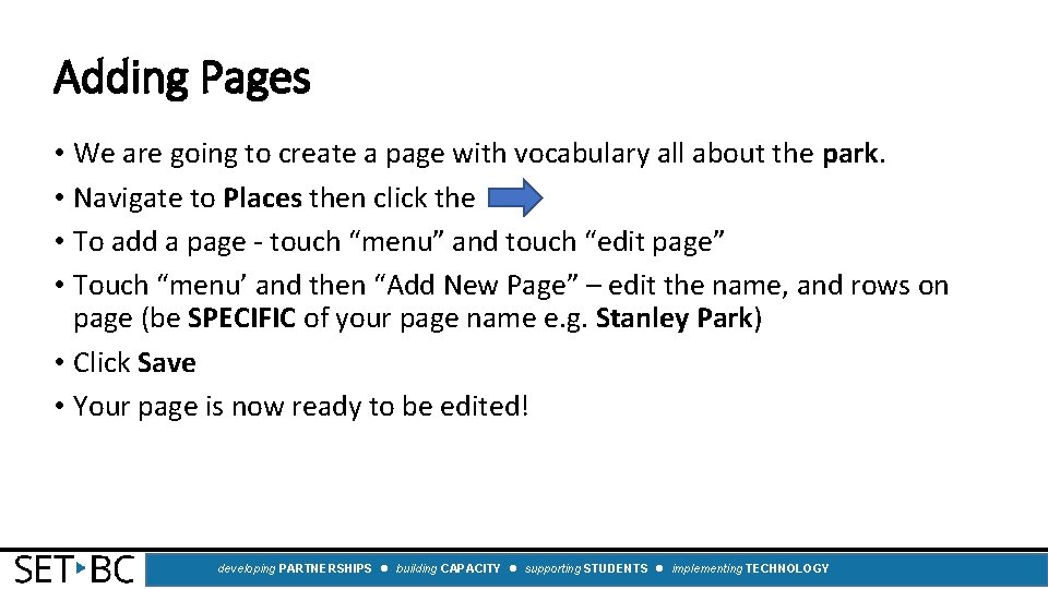 Adding Pages • We are going to create a page with vocabulary all about