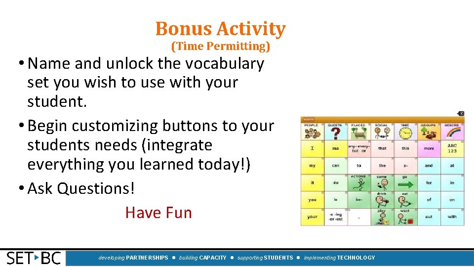 Bonus Activity (Time Permitting) • Name and unlock the vocabulary set you wish to