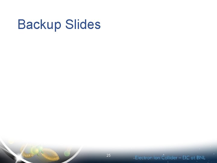 Backup Slides 25 