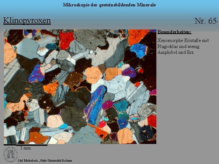 Mikroskopie der gesteinsbildenden Minerale Klinopyroxen Nr. 65 Besonderheiten: Xenomorphe Kristalle mit Plagioklas und wenig