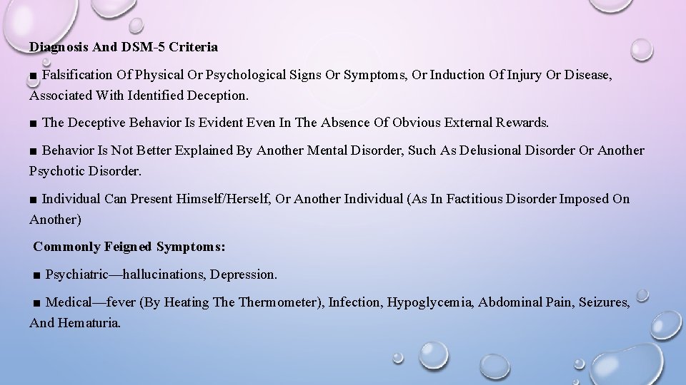 Diagnosis And DSM-5 Criteria ■ Falsification Of Physical Or Psychological Signs Or Symptoms, Or