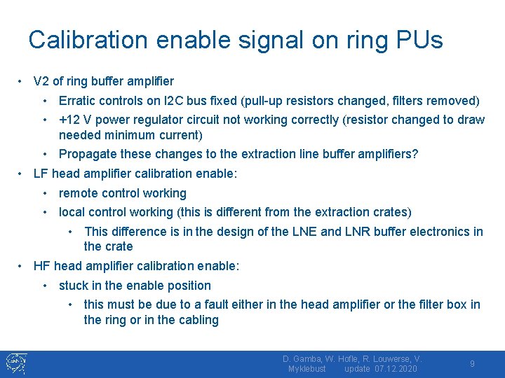 Calibration enable signal on ring PUs • V 2 of ring buffer amplifier •