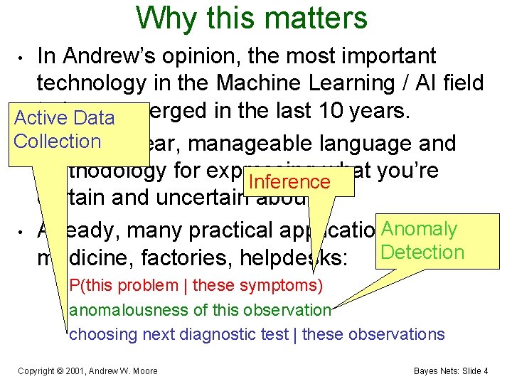Why this matters In Andrew’s opinion, the most important technology in the Machine Learning