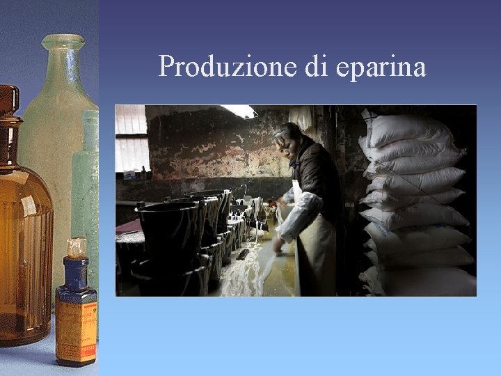 Produzione di eparina 