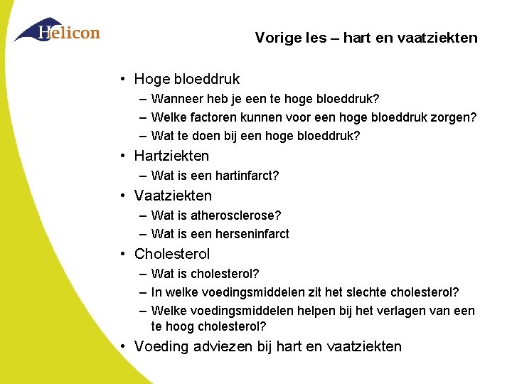 Welvaartziekten Diabetes Inhoud Vorige les Lesdoelen 1 2