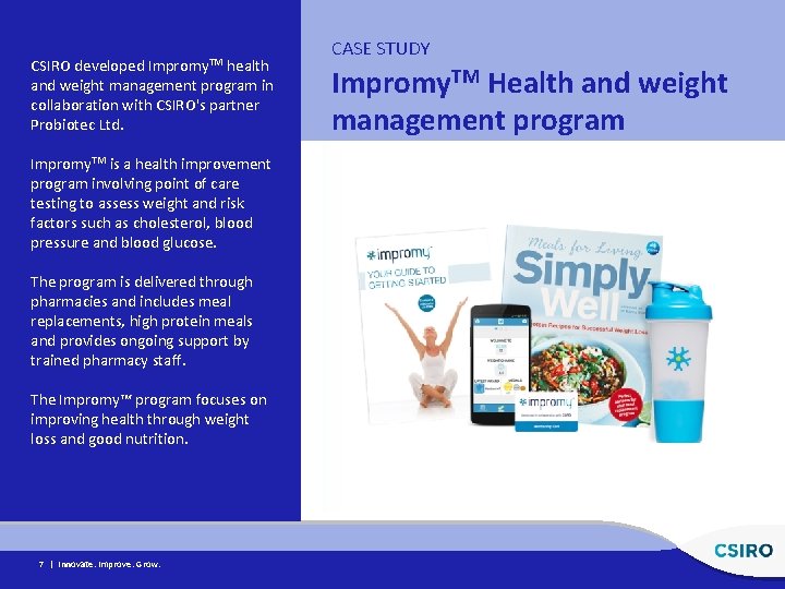 Impromy. TM CSIRO developed health and weight management program in collaboration with CSIRO's partner