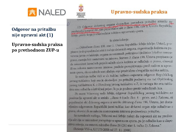 Upravno-sudska praksa Odgovor na pritužbu nije upravni akt (1) Upravno-sudska praksa po prethodnom ZUP-u