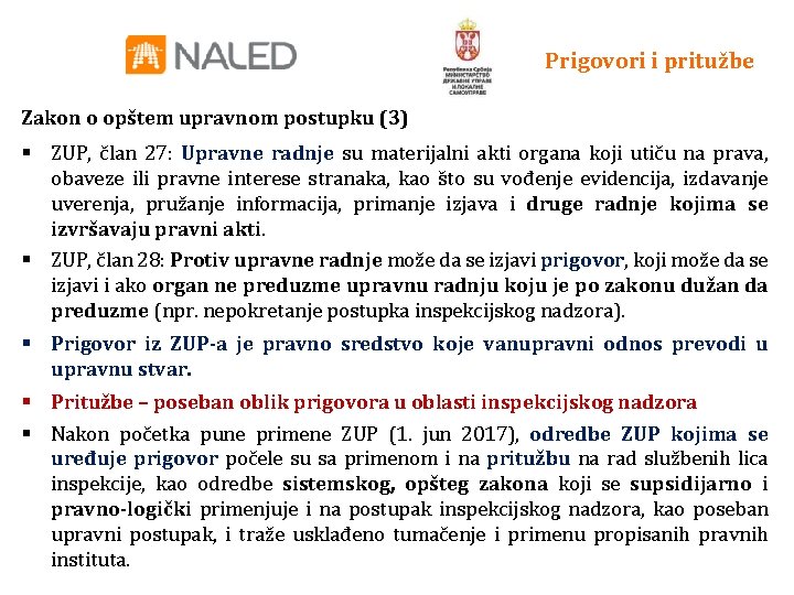 Prigovori i pritužbe Zakon o opštem upravnom postupku (3) § ZUP, član 27: Upravne