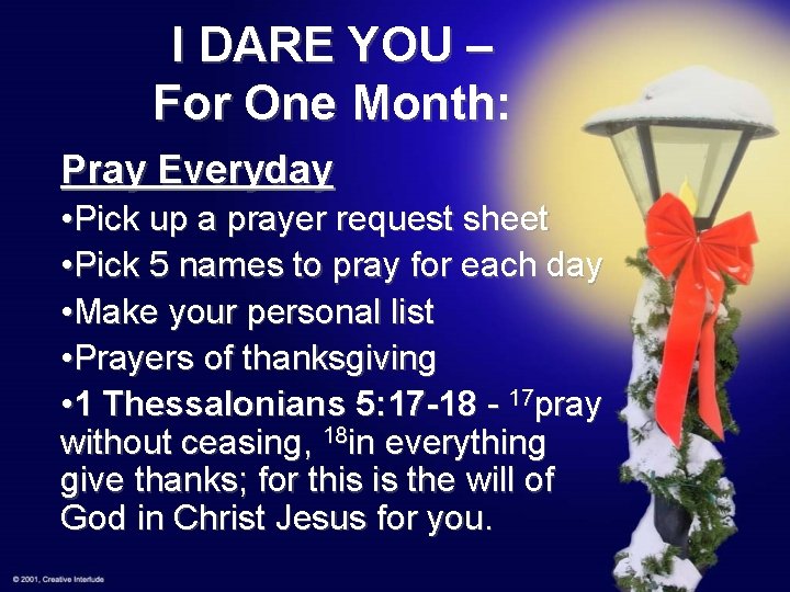 I DARE YOU – For One Month: Pray Everyday • Pick up a prayer