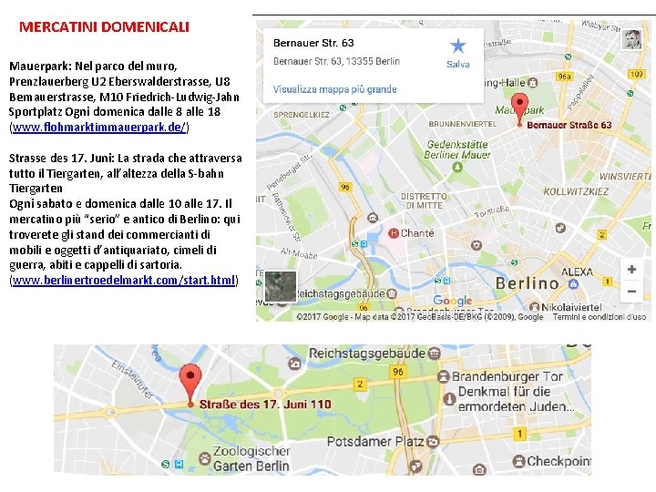 MERCATINI DOMENICALI Mauerpark: Nel parco del muro, Prenzlauerberg U 2 Eberswalderstrasse, U 8 Bernauerstrasse,