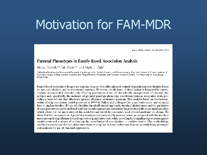 Motivation for FAM-MDR 