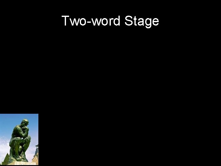 Two-word Stage 