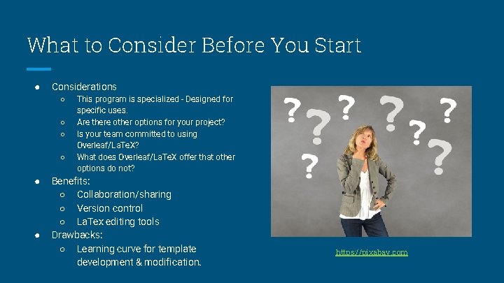 What to Consider Before You Start ● Considerations ○ ○ ● ● This program