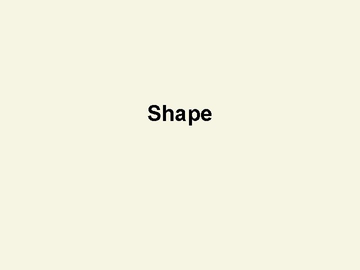 Shape 