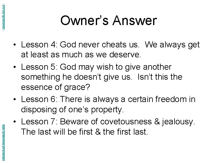 - newmanlib. ibri. org Abstracts of Powerpoint Talks Owner’s Answer • Lesson 4: God