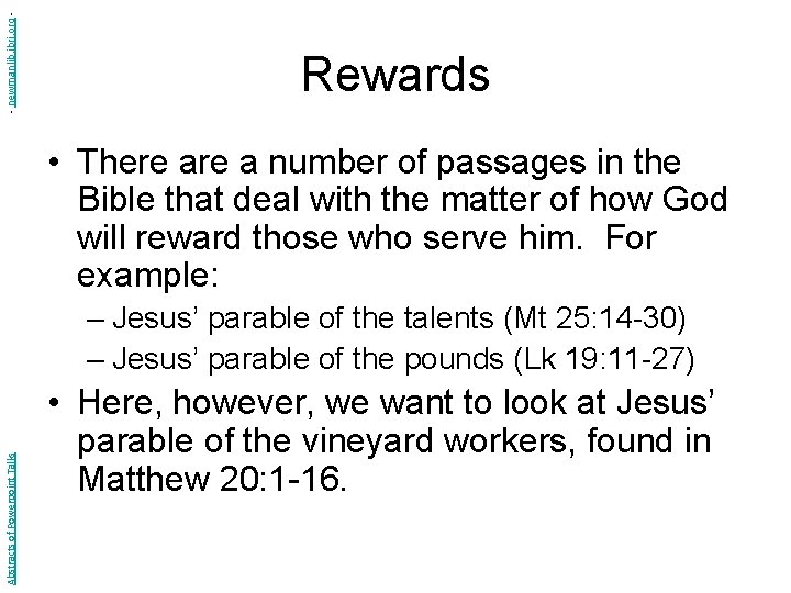 - newmanlib. ibri. org - Rewards • There a number of passages in the