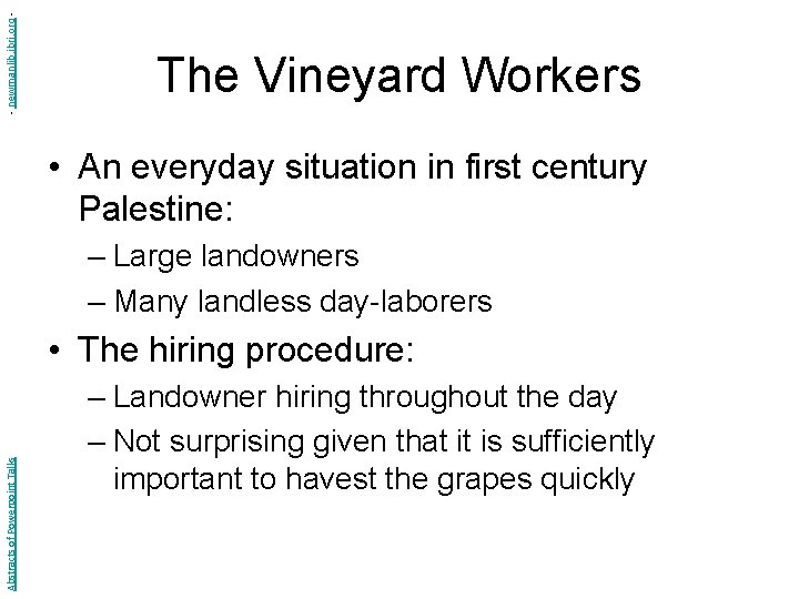 - newmanlib. ibri. org - The Vineyard Workers • An everyday situation in first