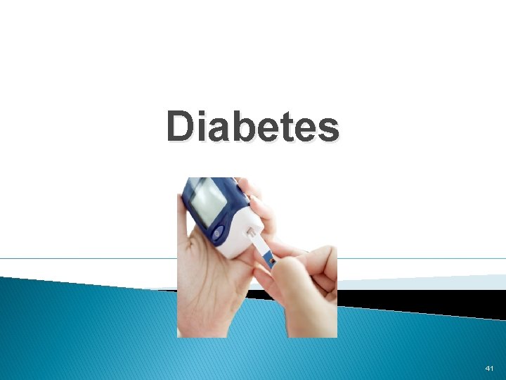 Diabetes 41 