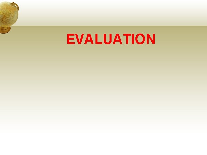 EVALUATION 