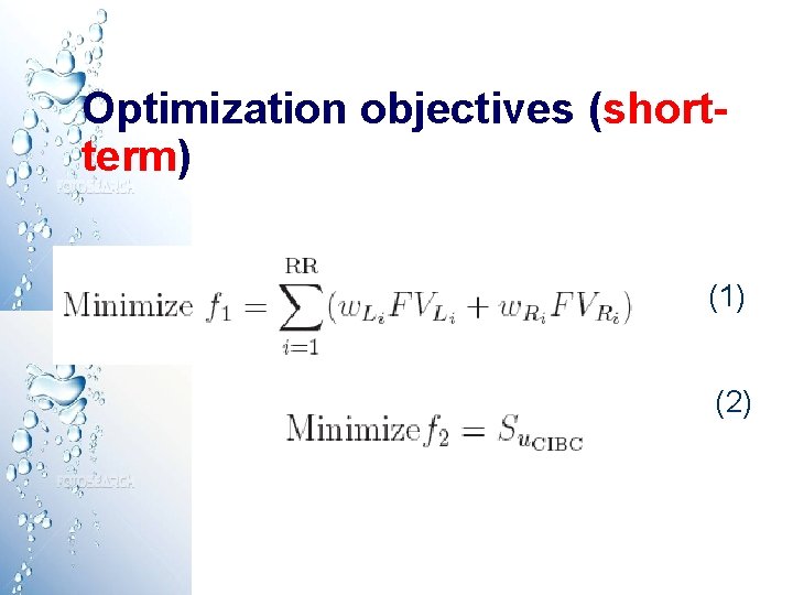 Optimization objectives (shortterm) (1) (2) Optimization objectives (shortterm) (1) (2)