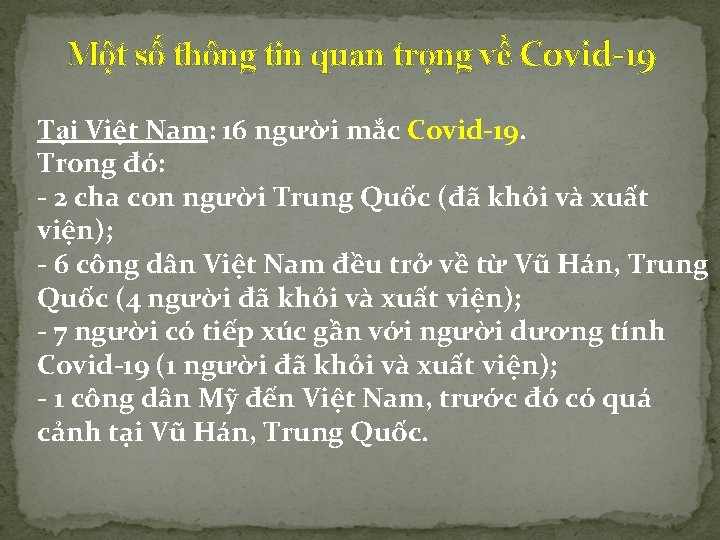 Một số thông tin quan trọng về Covid-19 Tại Việt Nam: 16 người mắc