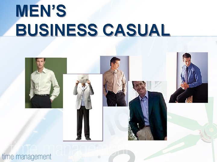MEN’S BUSINESS CASUAL 