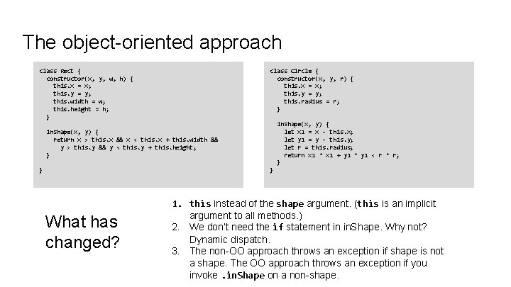 The object-oriented approach class Rect { constructor(x, y, w, h) { this. x = The object-oriented approach class Rect { constructor(x, y, w, h) { this. x =