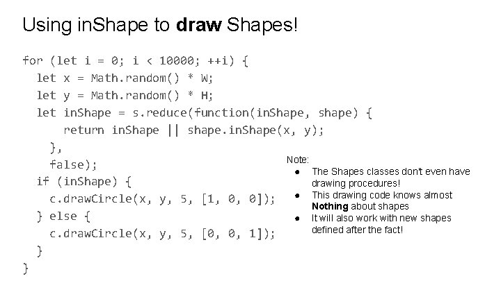 Using in. Shape to draw Shapes! for (let i = 0; i < 10000; Using in. Shape to draw Shapes! for (let i = 0; i < 10000;