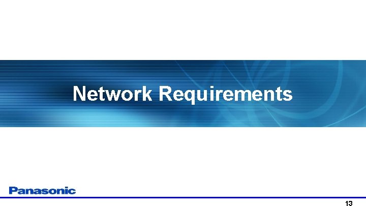 Network Requirements 