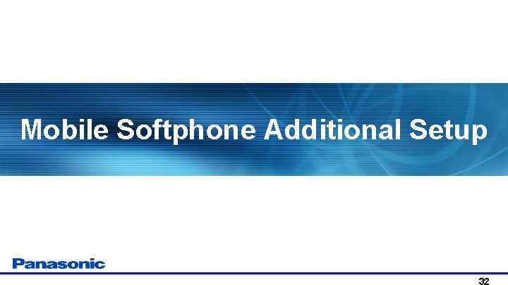 Mobile Softphone Additional Setup 