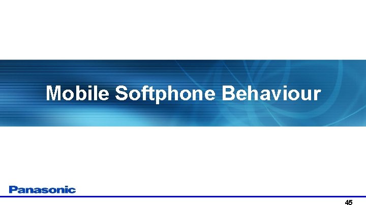Mobile Softphone Behaviour 