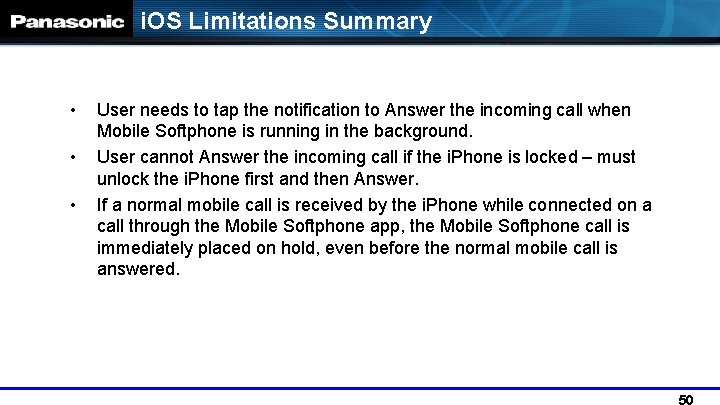 i. OS Limitations Summary • • • User needs to tap the notification to