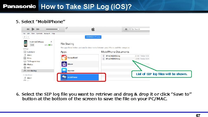 How to Take SIP Log (i. OS)? 5. Select “Mobil. Phone” List of SIP