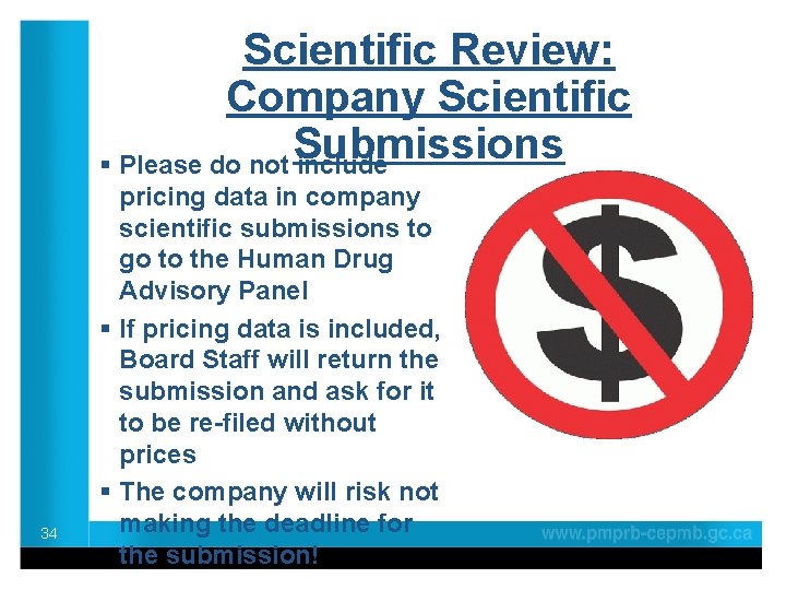 Scientific Review: Company Scientific Submissions § Please do not include 34 pricing data in