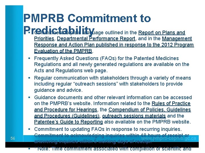 PMPRB Commitment to § Commitment to plain language outlined in the Report on Plans